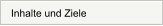 Inhalte und Ziele