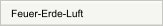 Feuer-Erde-Luft